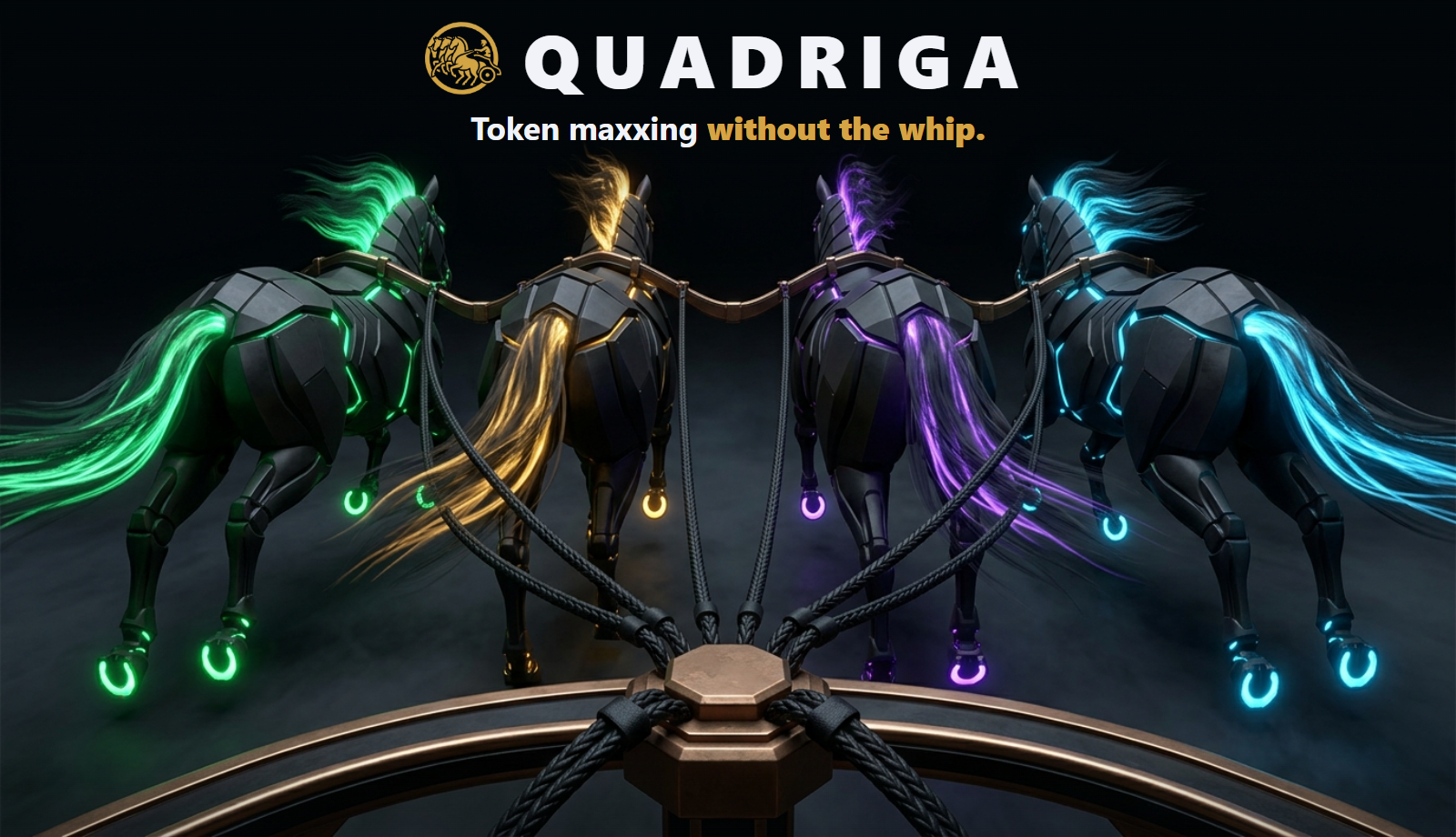 QUADRIGA: Token maxxing without the whip — four neon horses pulling one chariot